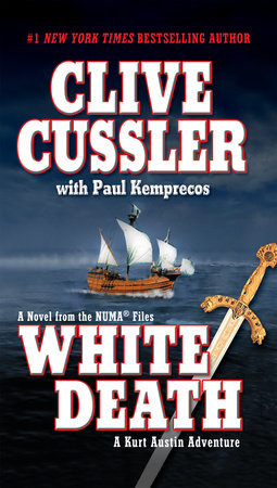 White Death by Clive Cussler and Paul Kemprecos