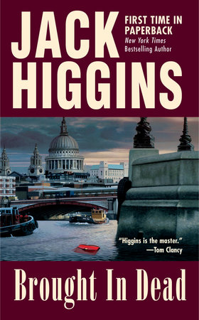 Brought in Dead by Jack Higgins