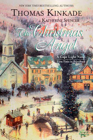 The Christmas Angel by Thomas Kinkade and Katherine Spencer