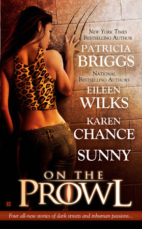 On the Prowl by Patricia Briggs, Eileen Wilks, Karen Chance and Sunny