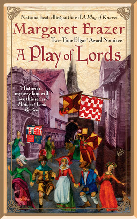 A Play of Lords by Margaret Frazer