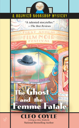 The Ghost and the Femme Fatale by Alice Kimberly and Cleo Coyle