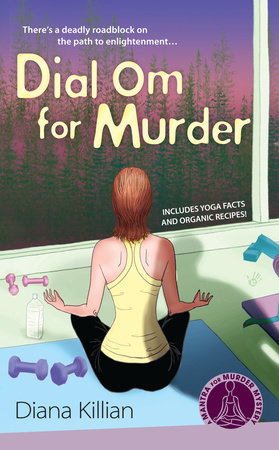 Dial Om for Murder by Diana Killian