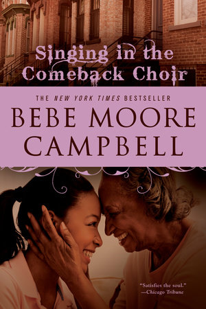 Singing in the Comeback Choir by Bebe Moore Campbell