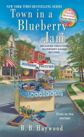 Town in a Blueberry Jam by B. B. Haywood
