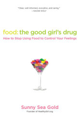 Food: the Good Girl's Drug