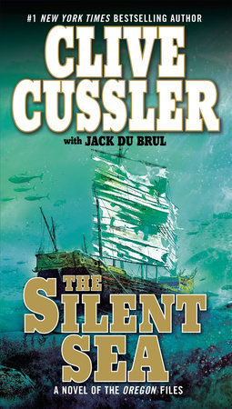 The Silent Sea by Clive Cussler and Jack Du Brul