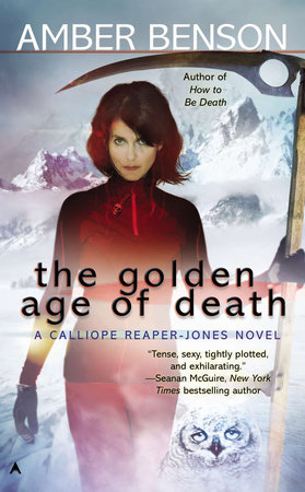 The Golden Age of Death by Amber Benson