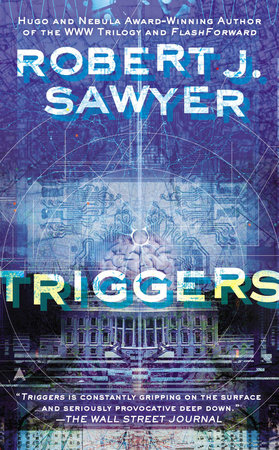 Triggers by Robert J. Sawyer