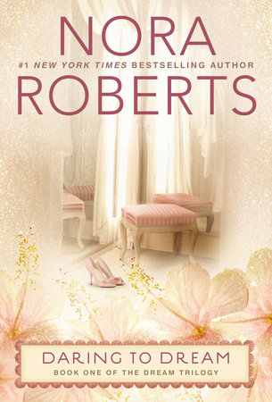 Daring to Dream by Nora Roberts