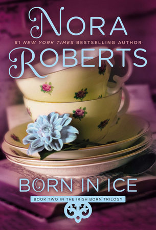 Born in Ice by Nora Roberts