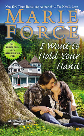 I Want to Hold Your Hand by Marie Force