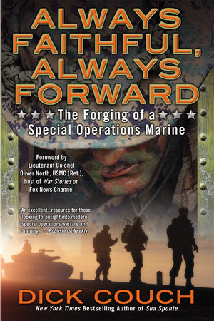 Always Faithful, Always Forward by Dick Couch