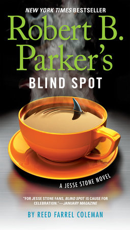 Robert B. Parker's Blind Spot by Reed Farrel Coleman