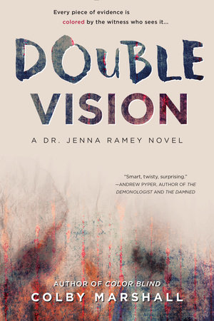 Double Vision by Colby Marshall