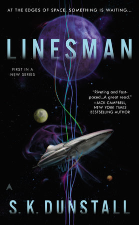 Linesman by S. K. Dunstall