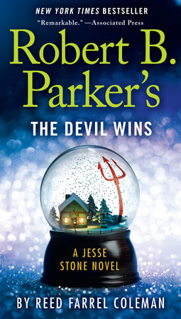 Robert B. Parker's The Devil Wins by Reed Farrel Coleman