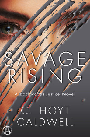 Savage Rising by C. Hoyt Caldwell