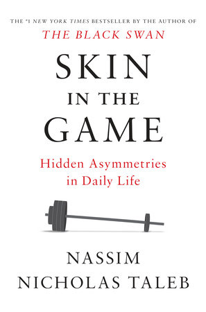 Skin in the Game by Nassim Nicholas Taleb