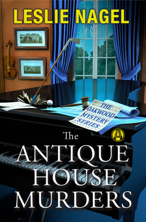 The Antique House Murders by Leslie Nagel