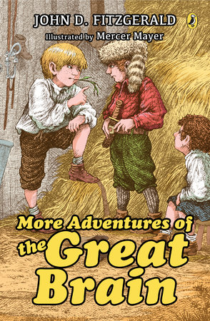 More Adventures of the Great Brain by John D. Fitzgerald