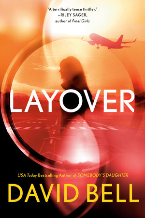 Layover by David Bell