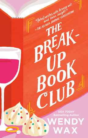 The Break-Up Book Club by Wendy Wax