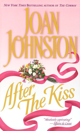 After the Kiss by Joan Johnston