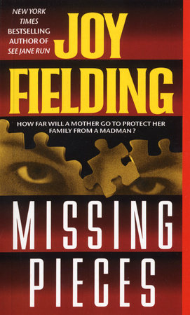 Missing Pieces by Joy Fielding