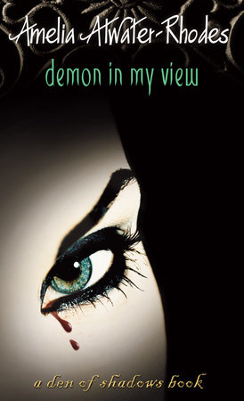 Demon in My View by Amelia Atwater-Rhodes