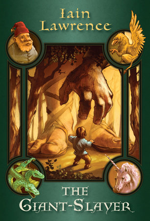 The Giant-Slayer by Iain Lawrence