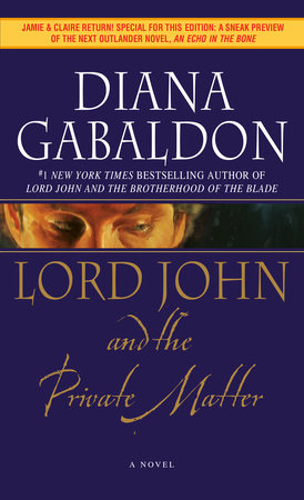 Lord John and the Private Matter by Diana Gabaldon