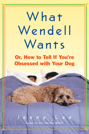 What Wendell Wants by Jenny Lee