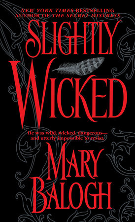 Slightly Wicked by Mary Balogh