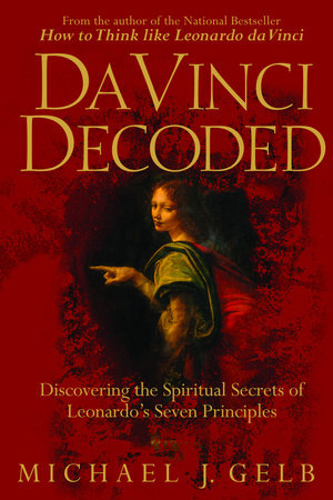 Da Vinci Decoded by Michael J. Gelb