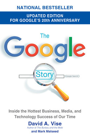 The Google Story (2018 Updated Edition) by David A. Vise and Mark Malseed