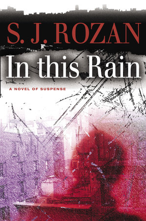 In this Rain by S.J. Rozan