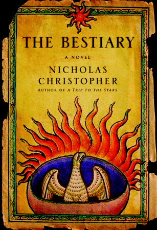 The Bestiary by Nicholas Christopher