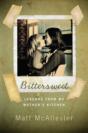 Bittersweet by Matt McAllester