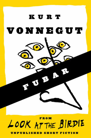 FUBAR (Short Story) by Kurt Vonnegut