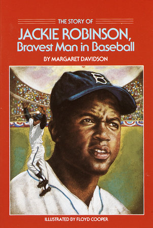 The Story of Jackie Robinson by Margaret Davidson