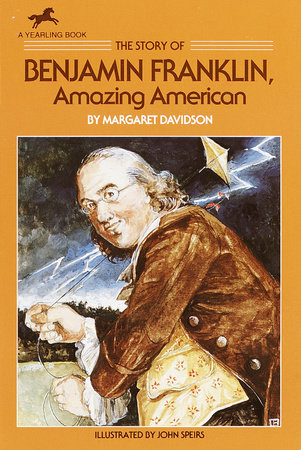 The Story of Benjamin Franklin by Margaret Davidson