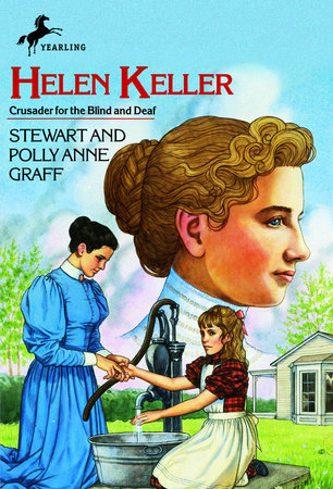 Helen Keller by Stewart Graff and Polly Anne Graff