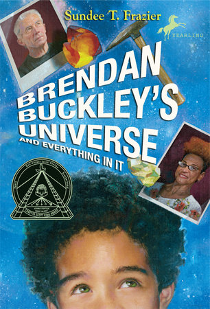 Brendan Buckley's Universe and Everything in It by Sundee T. Frazier