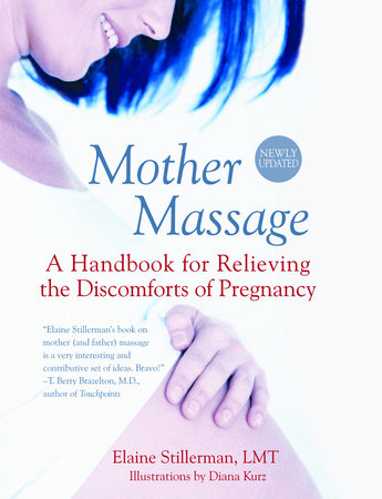 Mother Massage by Elaine Stillerman