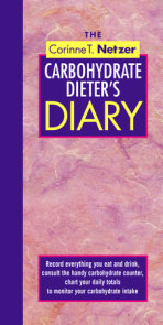 The Corinne T. Netzer Carbohydrate Dieter's Diary