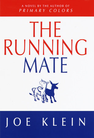 The Running Mate by Joe Klein