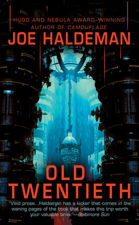 Old Twentieth by Joe Haldeman
