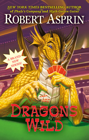 Dragons Wild by Robert Asprin
