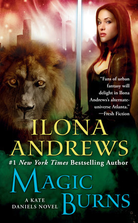 Magic Burns by Ilona Andrews